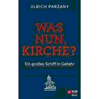 "Was nun Kirche"